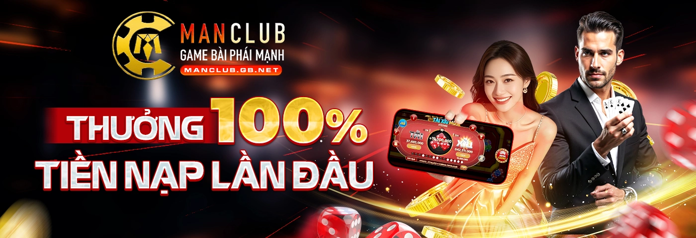 Manclub banner thưởng 100% tiền nạp lần đầu